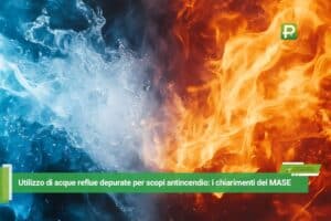 acqua e fuoco. immagine di copertina per articolo utilizzo acque reflue per scopi antincendio